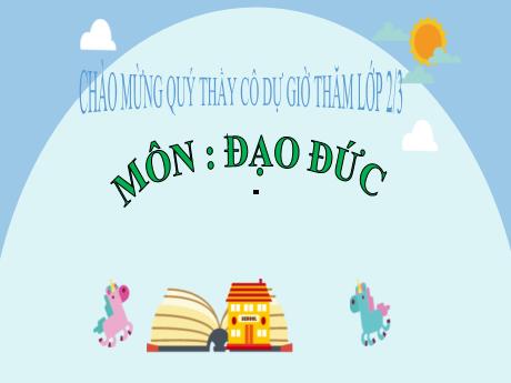 Bài giảng Đạo đức Lớp 2 - Bài 14: Tìm hiểu quy định nơi công cộng - Nguyễn Thị Kim Chi