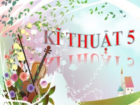 Bài giảng Kĩ thuật Lớp 5 - Bài 17: Lắp xe ben - Nguyễn Thị Kim Chi