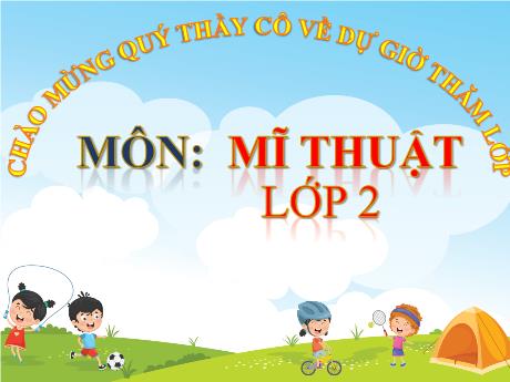 Bài giảng Mĩ thuật Lớp 2 - Tuần 20+21, Chủ đề 7: Gương mặt thân quen (Tiết 1 đến 4)