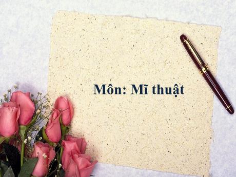 Bài giảng Mĩ thuật Lớp 5 - Chủ đề 12: Thử nghiệm và sáng tạo với các chất liệu (Tiếp theo)