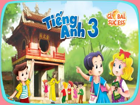 Bài giảng Tiếng Anh Lớp 3 - Review 3, 4, 5 - Tôn Thị Hằng