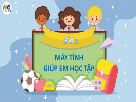 Bài giảng Tin học Lớp 5 - Bài 1: Máy tính giúp em học tập - Nguyễn Thị Hải Hà